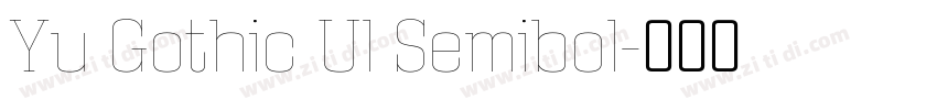 Yu Gothic Ul Semibol字体转换